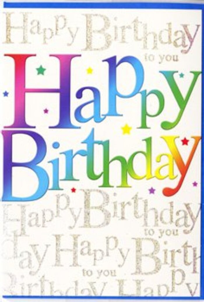 The birthday card pictured could easily be imagined resting against a vase of fresh blooms in an Aldgate Flowers studio, its front alive with joyful colour and intricate detailing. Dominating the design is the wording Happy Birthday, rendered in large, confident letters that sweep across the card with a sense of cheerful momentum. Each letter is filled with a smooth gradient that travels through the full rainbow palette: starting with a deep, jammy red on the left, passing gracefully through vivid pink, plum and royal purple, into sapphire blue, turquoise, grassy green, and ending in a warm, buttery yellow on the right. Soft shading around each form gives them a gentle three-dimensionality, as though they have been carefully cut out and layered atop the background. That background is a soft, light tone covered in delicate lines of repeated cursive text, each one spelling out Happy Birthday to you in fine, looping gold script. The handwriting-like strokes are slender and graceful, with just enough shimmer to catch a passing glimmer of light, similar to how evening sun glances off the glass buildings near Aldgate. The gold script weaves behind the rainbow letters like a gentle chorus, reinforcing the sentiment without demanding attention. Scattered between the script lines are tiny flecks and star-like markings in various bright colours, evoking the feel of confetti drifting down at the end of a toast. The card's surface appears smooth and slightly reflective, suggesting a good-quality, satin-finish paper. The overall effect is exuberant yet composed, making this design ideal for a birthday celebration anywhere from a lively office near Aldgate Station to a quiet dinner at home, conveying both fun and sincerity in a single, beautifully presented greeting.